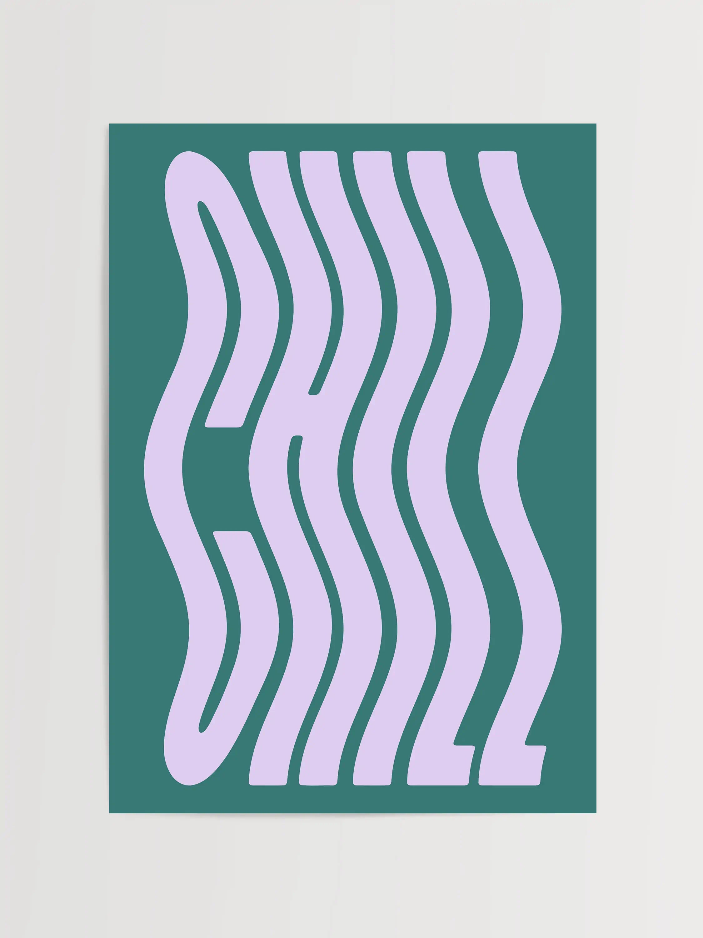 Chill Typografie Print
