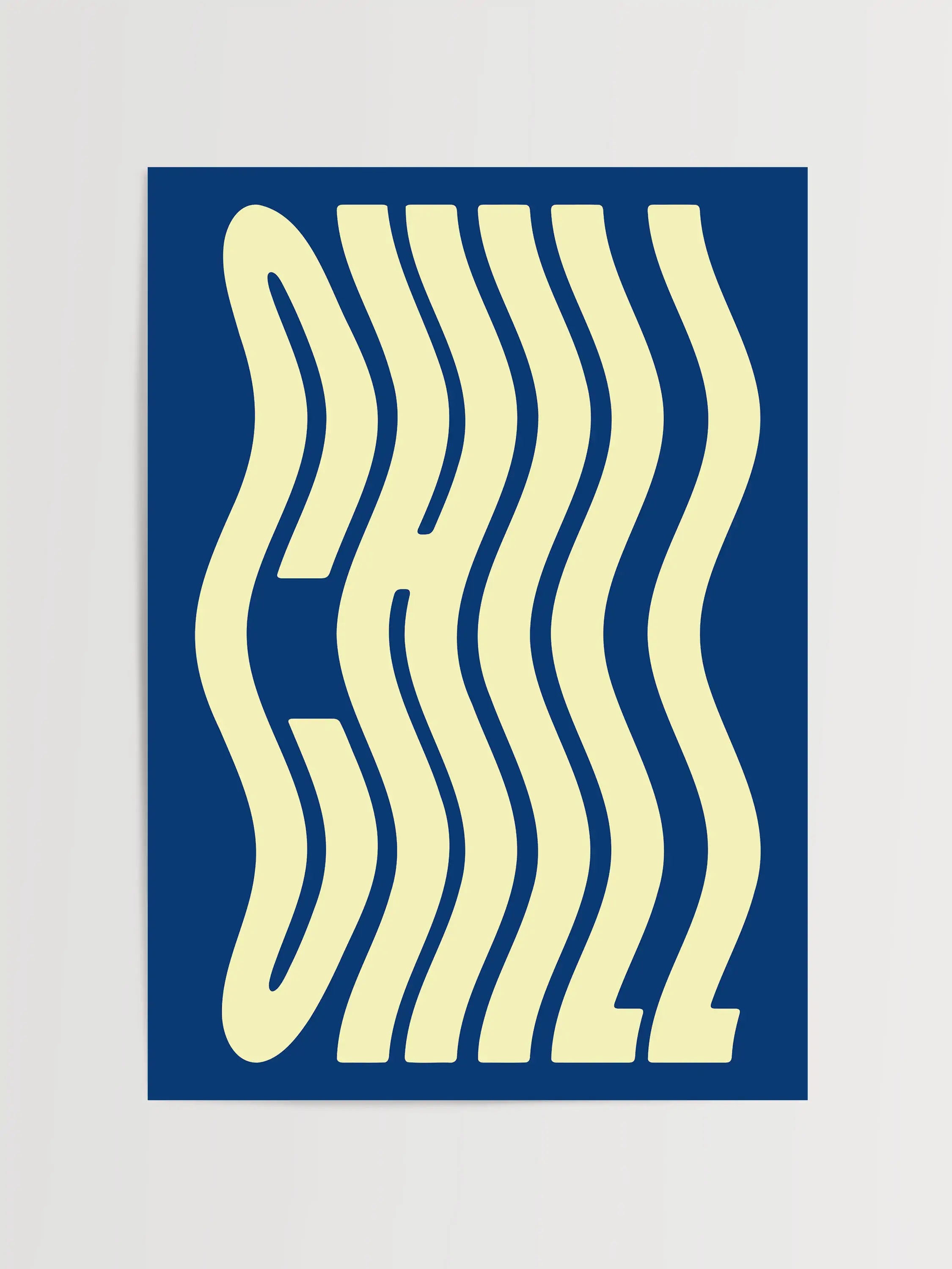 Chill Typografie Print